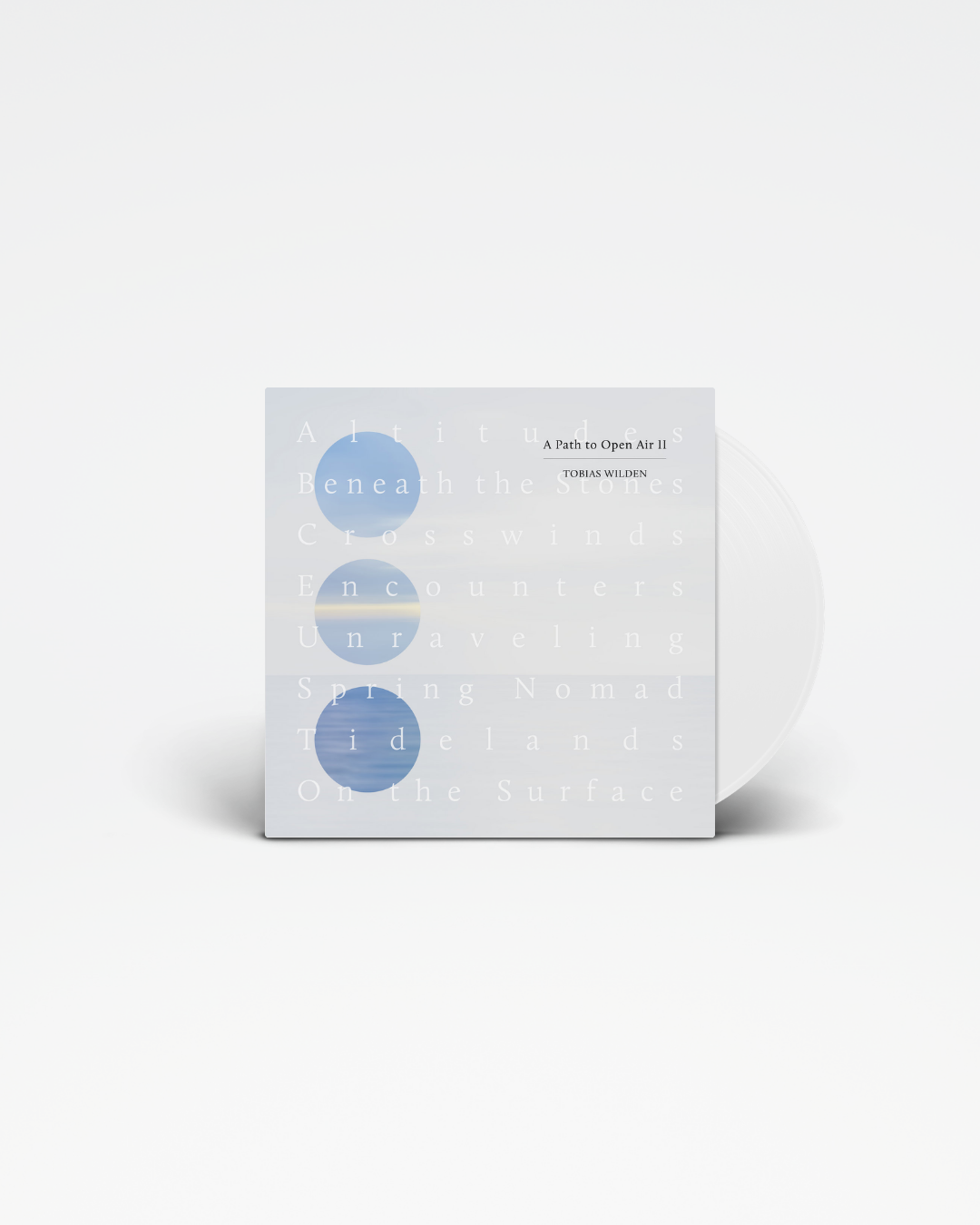 A Path to Open Air II - Tobias Wilden (white vinyl)