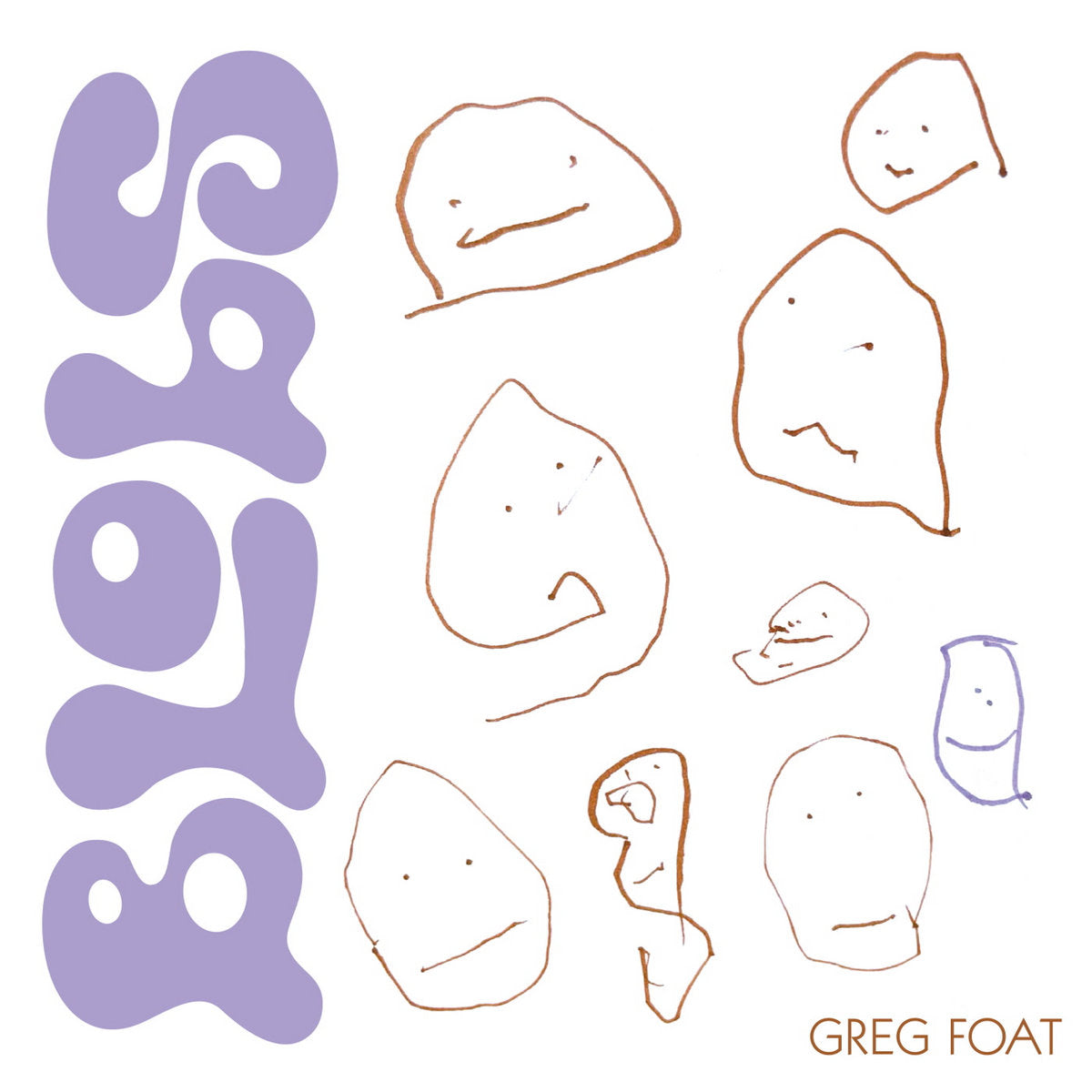 Blobs - Greg Foat