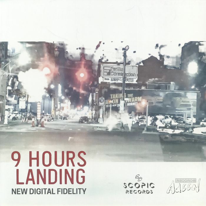 9 Hours Landing - New Digital Fidelity