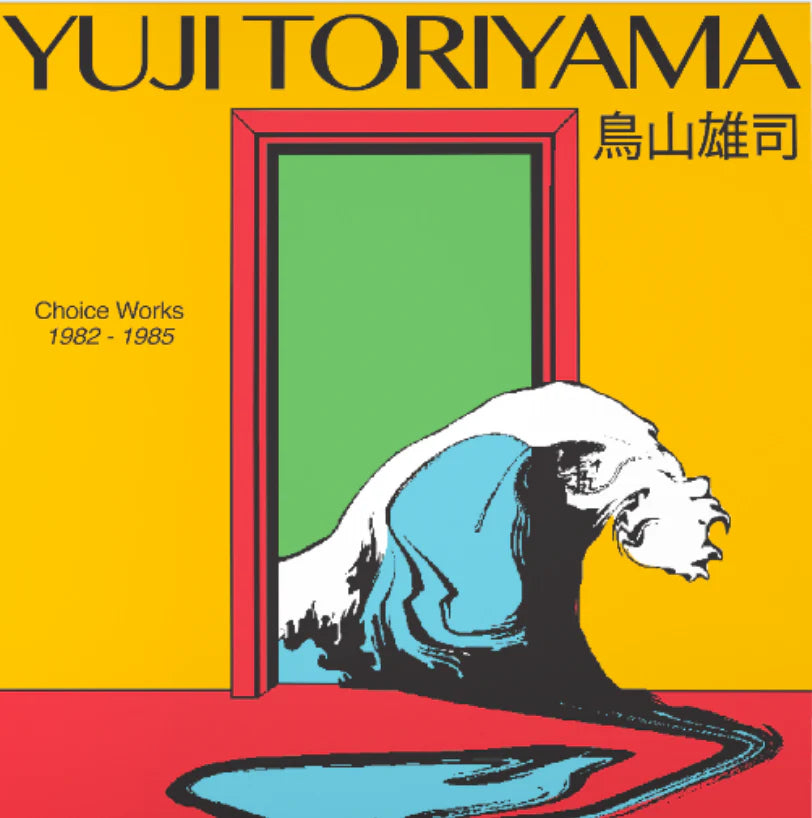 Choice Works 1982-1985 - Yuji Toriyama