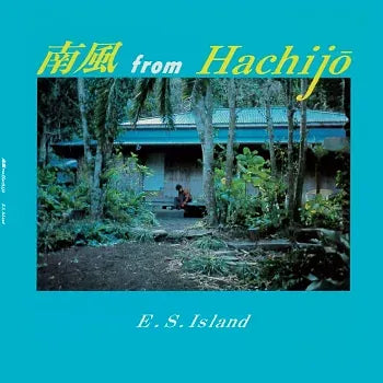 E.S. Island - Southwind From Hachijo