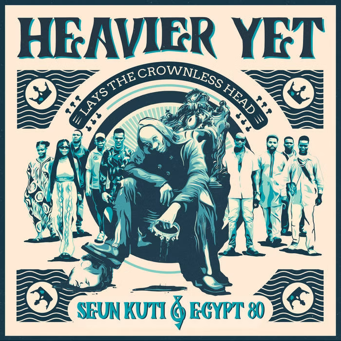 Heavier Yet (Lays The Crownless Head) - Seun Kuti & Egypt 80 (LTD CLEAR VINYL)