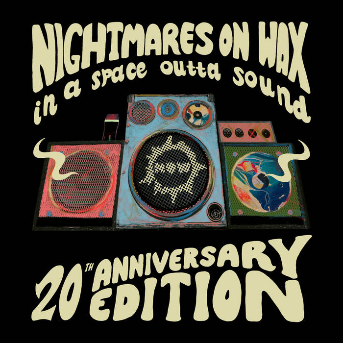 In A Space Outta Sound (20th Anniversary Edition) - Nightmares On Wax - Stack Records