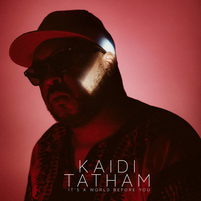 It's A World Before You - Kaidi Tatham - Stack Records