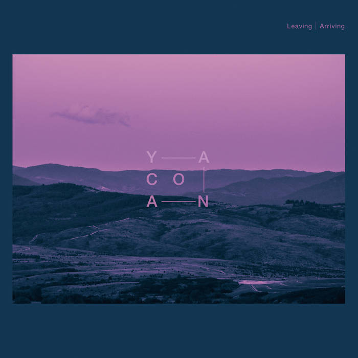 Leaving / Arriving - yanaco