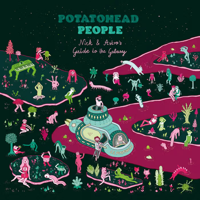 Nick & Astro's Guide To The Galaxy - Potatohead People - Stack Records