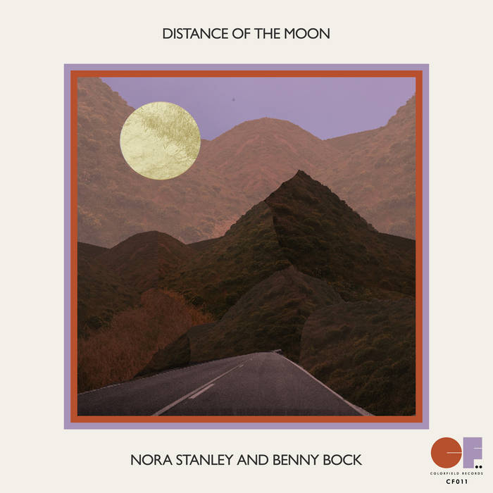 Nora Stanley and Benny Bock - Distance of the Moon