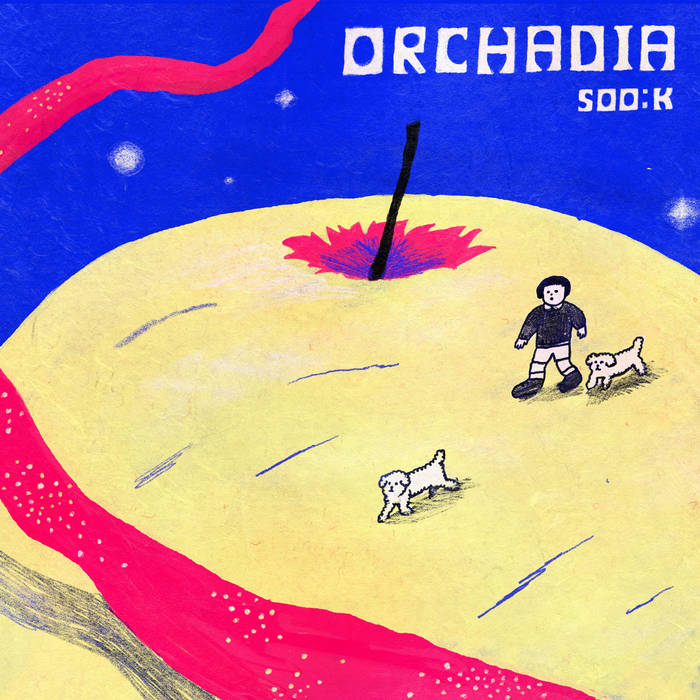 Orchadia - soo:k