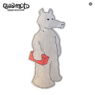 Yessir Whatever - Quasimoto (Silver Foil Edition)