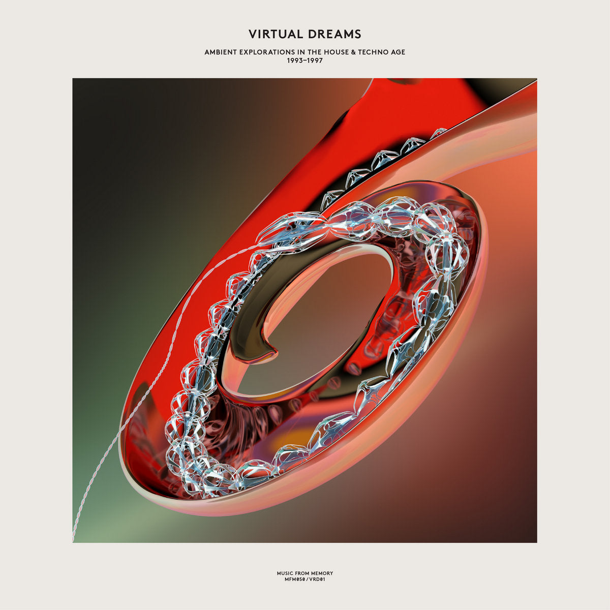 Virtual Dreams: Ambient Explorations In The House & Techno Age, 1993-1997 (digital version) - Various Artists