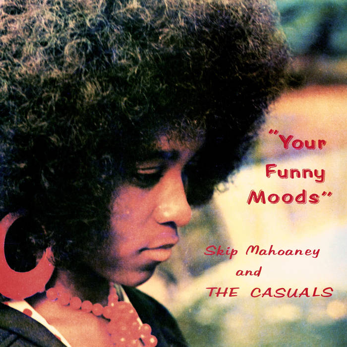 Your Funny Moods - Skip Mahoaney & The Casuals (purdie green smoke vinyl)