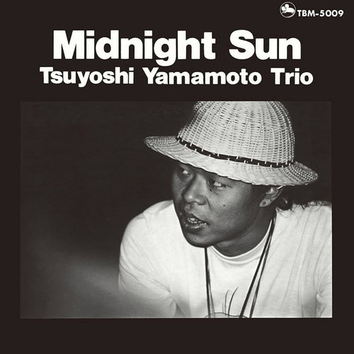 Midnight Sun - Tsuyoshi Yamamoto Trio