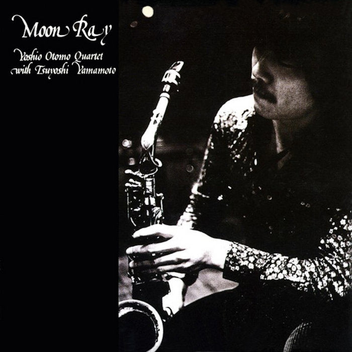 Moon Ray - Yoshio Otomo Quartet With Tsuyoshi Yamamoto