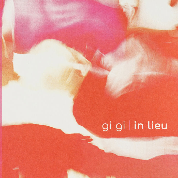 In Lieu - Gi Gi